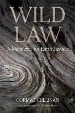 Wild Law: A Manifesto for Earth Justice
