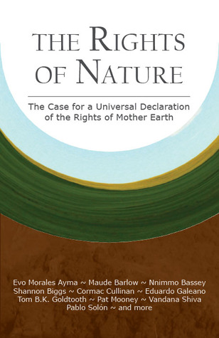 Les droits de la nature, l'argument en faveur d'une déclaration universelle des droits de la Terre Mère