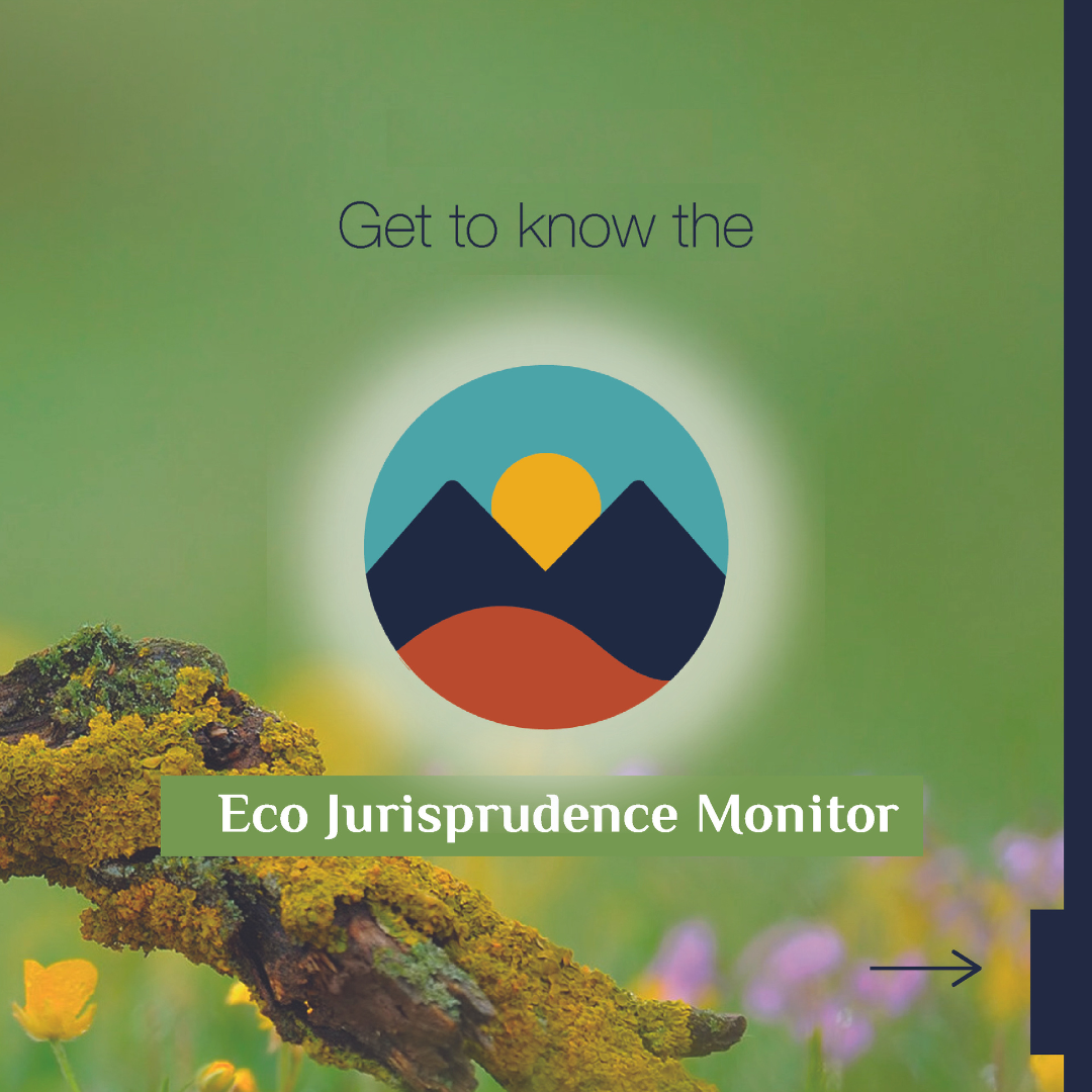 New Rights of Nature tool: Get to know the Eco-Jurisprudence Monitor!