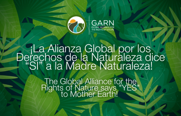 Ecuador: The Global Alliance for the Rights of Nature says “YES” to Mother Earth!